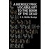 A Hieroglyphic Vocabulary To The Book Of The Dead