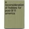 A Reconsideration of Hobbes for Post-9/11 America door Gino Tozzi