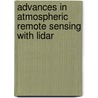 Advances in Atmospheric Remote Sensing with Lidar by A. Ansmann