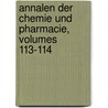 Annalen Der Chemie Und Pharmacie, Volumes 113-114 by Justus Liebig
