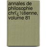 Annales De Philosophie Chrï¿½Tienne, Volume 81 door R.P. Laberthonnire