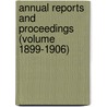 Annual Reports and Proceedings (Volume 1899-1906) by Belfast Naturalists' Field Club
