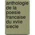 Anthologie De La Poesie Francaise Du Xviie Siecle