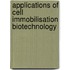 Applications of Cell Immobilisation Biotechnology