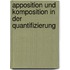 Apposition und Komposition in der Quantifizierung