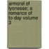 Armorel of Lyonesse; A Romance of To-Day Volume 3