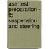 Ase Test Preparation - T5 Suspension and Steering
