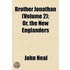 Brother Jonathan Volume 2; Or, the New Englanders