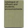 Catalogue Of Officers And Students; Announcements door Lawrence Scientific School