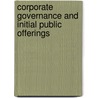 Corporate Governance And Initial Public Offerings door Alessandro Zattoni