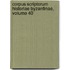 Corpus Scriptorum Historiae Byzantinae, Volume 40