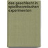 Das Geschlecht in spieltheoretischen Experimenten