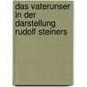 Das Vaterunser in der Darstellung Rudolf Steiners door Peter Selg