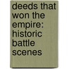 Deeds That Won The Empire: Historic Battle Scenes door William Henry Fitchett