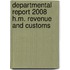 Departmental Report 2008 H.M. Revenue And Customs