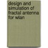 Design And Simulation Of Fractal Antenna For Wlan