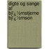 Digte Og Sange Af Bjï¿½Rnstjerne Bjï¿½Rnson
