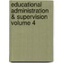 Educational Administration & Supervision Volume 4