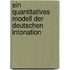 Ein quantitatives Modell der deutschen Intonation