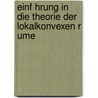 Einf Hrung In Die Theorie Der Lokalkonvexen R Ume by Joseph Wloka