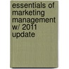 Essentials Of Marketing Management W/ 2011 Update door Mark W. Johnston