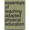 Essentials Of Teaching Adapted Physical Education door Samuel R. Hodge