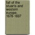 Fall of the Stuarts and Western Europe, 1678-1697