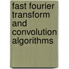 Fast Fourier Transform and Convolution Algorithms door H.J. Nussbaumer