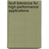 Fault Tolerance for High-Performance Applications by Carlo Bertolli