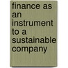 Finance as an Instrument to a Sustainable Company by Aloy Soppe