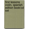 First Lessons Violin, Spanish Edition Book/Cd Set by Craig Duncan