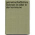 Gemeinschaftliches Wohnen im Alter in der Kommune