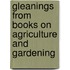 Gleanings from Books on Agriculture and Gardening