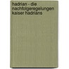 Hadrian - Die Nachfolgeregelungen Kaiser Hadrians door Toni Ziemer