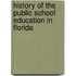 History of the Public School Education in Florida