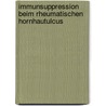 Immunsuppression beim rheumatischen Hornhautulcus by Christian Lund