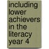 Including Lower Achievers In The Literacy  Year 4