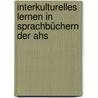 Interkulturelles Lernen In Sprachbüchern Der Ahs by Doris Genner