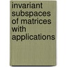 Invariant Subspaces Of Matrices With Applications door Peter Lancaster