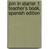 Join In Starter 1 Teacher's Book, Spanish Edition