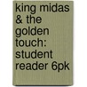 King Midas & The Golden Touch: Student Reader 6Pk door Giles