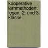 Kooperative Lernmethoden: Lesen. 2. und 3. Klasse door Zeynep Kalkavan