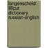 Langenscheidt Lilliput Dictionary Russian-English