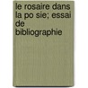 Le Rosaire Dans La Po Sie; Essai de Bibliographie door Vaganay Hugues 1870-