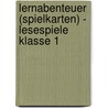 Lernabenteuer (Spielkarten) - Lesespiele Klasse 1 by Helen Seeberg
