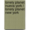 Lonely Planet Nueva York / Lonely Planet New York door Ginger Otis