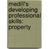 Medill's Developing Professional Skills: Property