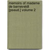 Memoirs of Madame de Barneveldt [Pseud.] Volume 2 door Auvigny