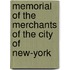 Memorial of the Merchants of the City of New-York