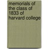 Memorials of the Class of 1833 of Harvard College by Waldo Higginson